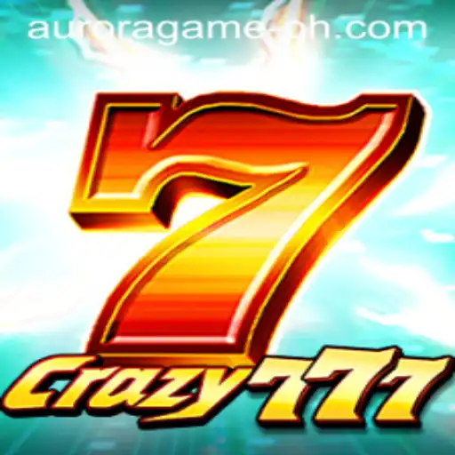 Discovering Crazy777: The Ultimate Aurora Game Experience