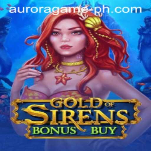 Discover the Thrilling World of GoldofSirensBonusBuy: A Unique Gaming Experience