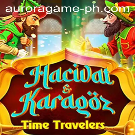 Exploring the Captivating World of HacivatandKaragoz: A Modern Twist on Aurora Game