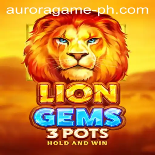 Discover the Thrills of LionGems3pots